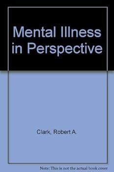 Hardcover Mental Illness in Perspective Book