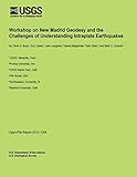 workshop on new madrid geodesy and the challenges of understanding intraplate earthquakes