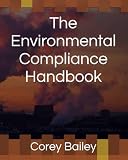 The Environmental Compliance Handbook