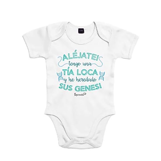 SUPERMOLON Body bebé algodón tía Loca 6 Meses Blanco Manga Corta