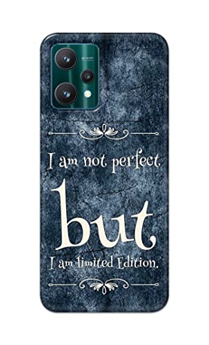 Image of Printed Hard Back Cover Case for Realme 9 Pro 5G Back Cover (I Am Not Perfect I Am Limited Edition) -1803
