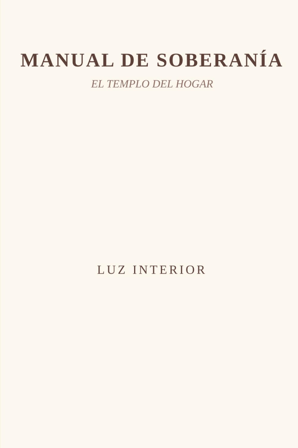 Soberanía en el Hogar: El Manual del Hombre Libre ("La Mochila")