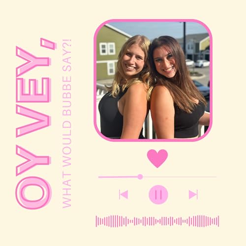 Couverture de Oy Vey, What Would Bubbe Say?!