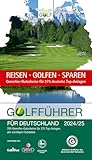 greenfee mallorca  Golfführer für Deutschland 2024/25: Offizieller Golfführer des Deutschen Golf Verbandes (DGV)