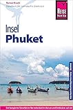  Reise Know-How Phuket: Reiseführer für individuelles Entdecken