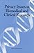 Privacy Issues in Biomedical and Clinical Research (Compass Series)