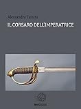tassini 200 s bedienungsanleitung  Il corsaro dell\'imperatrice (Italian Edition)
