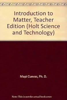 Hardcover Introduction to Matter, Teacher Edition (Holt Science and Technology) Book