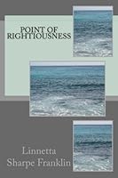 Point of Righteousness 1976075696 Book Cover