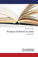 Analysis of Deixis in Urdu: Urdu Deictics 3659367974 Book Cover