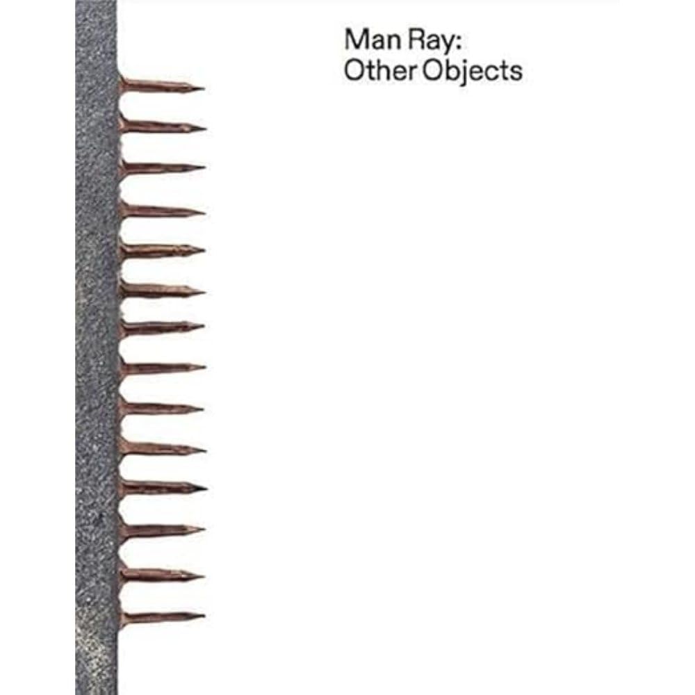 Man Ray: Other Objects by Yuval Etgar PAPERBACK 9783753305349