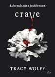  Crave: Mitreißende Romantasy (Die Katmere Academy Chroniken 1)