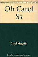 Oh Carol Ss 1444725068 Book Cover