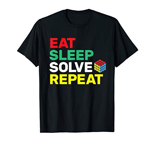 Eat Sleep Solve Repeat Speed Cubing Puzzle Cube T Shirt T-Shirt Eat Sleep Solve Repeat Speed Cubing Puzzle Cube T Shirt T-Shirt