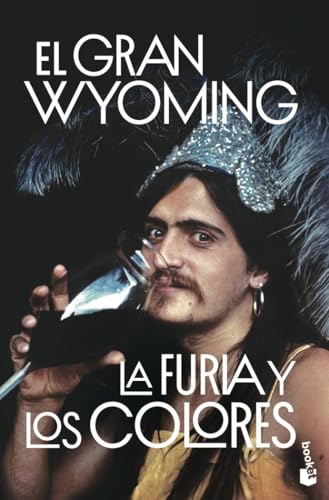 La furia y los colores: Drogas, política y rock & roll (Actualidad)