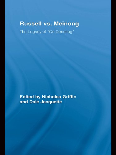 Russell vs. Meinong: The Legacy of "On Denoting" (Routledge Studies in Twentieth-Century Philosophy)      1st Edition, Kindle Edition