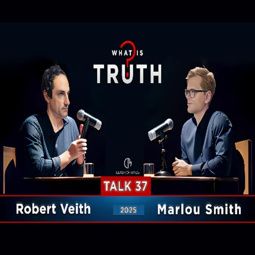 Page de couverture de 37. What Is Truth - Fasting Purpose & Gain by Robert Veith & Marlou Smith