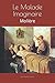 Le Malade Imaginaire: Moli&Atilde;&uml;re (French Edition)