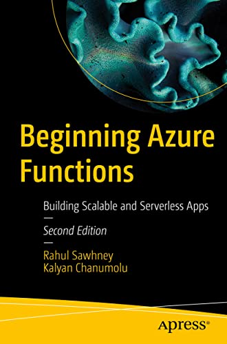 Beginning Azure Functions: Building Scalable and Serverless Apps view 2