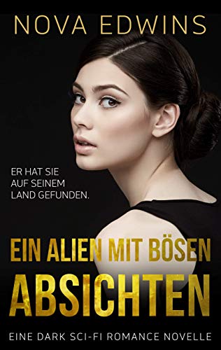 Ein Alien mit bösen Absichten (Tedoleraner 3) Ein Alien mit bösen Absichten (Tedoleraner 3)