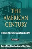 The American Century: A History of the United States Since 1941: Volume 2