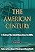 The American Century: A History of the United States Since 1941: Volume 2