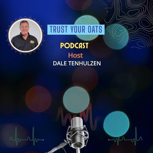 Page de couverture de Trust Your Oats by Dale Tenhulzen