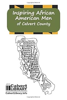 Paperback Inspiring African American Men of Calvert County Book