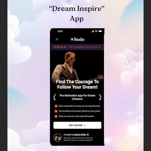 Couverture de Introducing "DREAM INSPIRE", Robert's New App. Your Personalized Coach To Motivate, Pursue And Succeed At Your Dream!