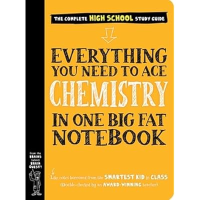 Everything You Need to Ace Chemistry in One Big Fat Notebook