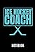 Produktbild ICE HOCKEY COACH NOTEBOOK: Geschenkidee für Hockey Spieler | Notizbuch mit 110 linierten Seiten | Format 6x9 DIN A5 | Soft cover matt