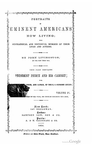 Portraits of eminent Americans now living, with biographical and historical memoirs of there lives and actions