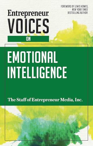Entrepreneur Voices on Emotional Intelligence