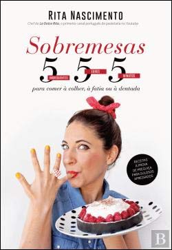 Sobremesas 555 (Portuguese Edition) [Paperback] Rita Nascimento