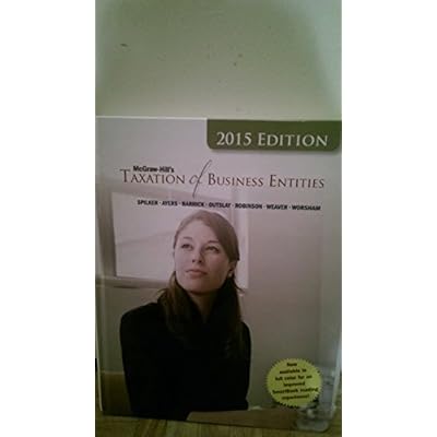 McGraw-Hill's Taxation of Business Entities, 2015 Edition