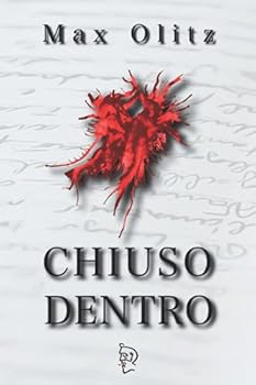 Paperback Chiuso dentro: e altri racconti (Italian Edition) [Italian] Book