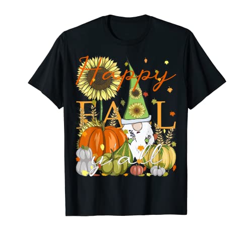Happy Fall Y'All Zwerg Kürbis Sonnenblume Herbst Thanksgiving T-Shirt