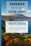 Tenerife Guía de viaje 2026-2027: Un viaje expansivo que revela horizontes radiantes y tesoros culturales