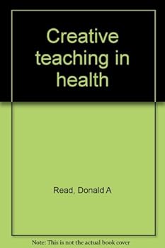 Unknown Binding Creative teaching in health Book