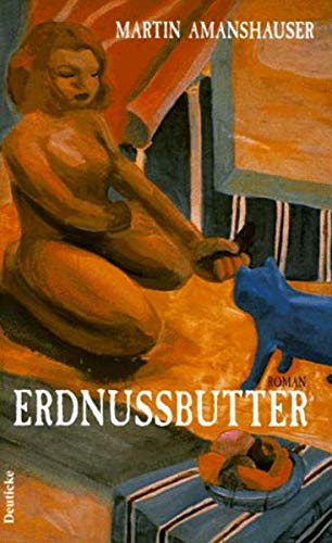 Preisvergleich Produktbild Erdnussbutter: Roman