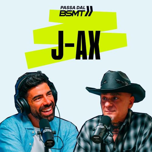 J-Ax | IL PROBLEMA DEI SOCIAL | Passa dal BSMT _ S05E78 Highlights