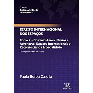 Capa do livro Direito Internacional dos Espaços: Tomo 2 – Domínio Aéreo, Navios e Aeronaves, Espaços Internacionais e Recorrências da Espacialidade