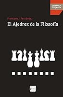 El ajedrez de la filosofía 849275186X Book Cover