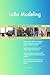 Produktbild LoRa Modeling All-Inclusive Self-Assessment - More than 700 Success Criteria, Instant Visual Insights, Comprehensive Spreadsheet Dashboard, Auto-Prioritized for Quick Results