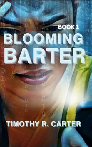 Blooming Barter: Book 1
