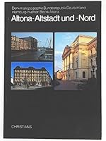 Altona, Altstadt und -Nord (Denkmaltopographie Bundesrepublik Deutschland) 3767299976 Book Cover