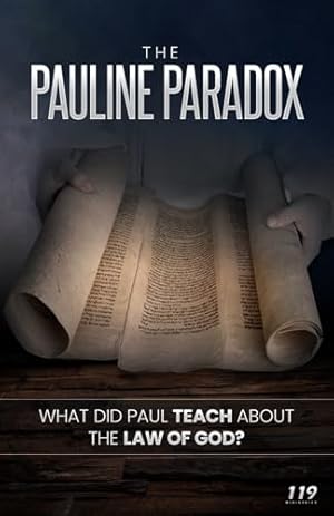 The Pauline Paradox: What Did Paul Teach About the Law of God?