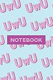  Notebook: UwU Cuteness Overload Purple Pink Typography Meme