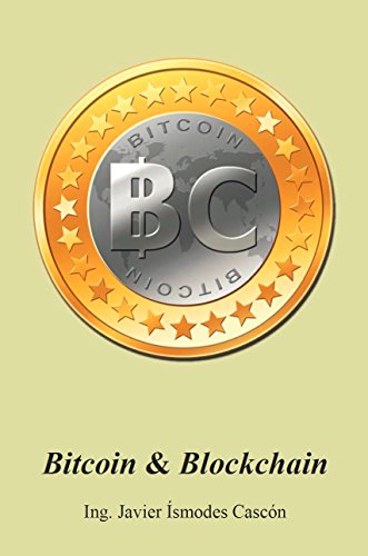 Bitcoin & Blockchain (Spanish Edition)