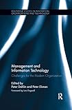 Management and Information Technology: Challenges for the Modern Organization (Routledge Studies in Innovation, Organizations and Technolog)
